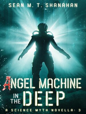 cover image of Angel Machine In the Deep